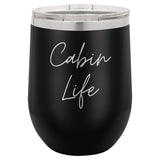 Cabin Life Two 12 oz Wine Tumbler - Powder Coated