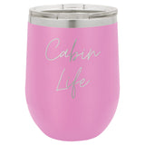 Cabin Life Two 12 oz Wine Tumbler - Powder Coated