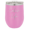 Cabin Life Two 12 oz Wine Tumbler - Powder Coated