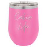 Cabin Life Two 12 oz Wine Tumbler - Powder Coated