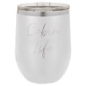 Cabin Life Two 12 oz Wine Tumbler - Powder Coated