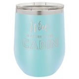 Wine Cabin 12 oz Wine Tumbler - Powder Coated